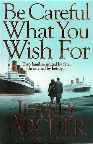 Be careful what you wish for (Clifton 4)