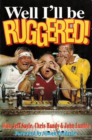 Well Ill be Ruggered