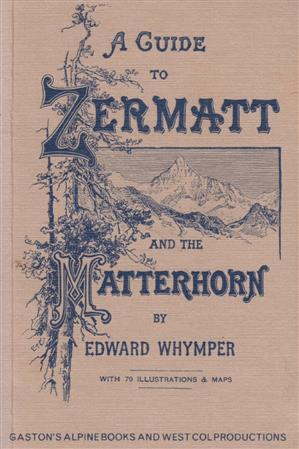 A guide to Zermatt and the Matterhorn