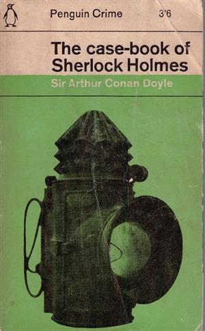 The casebook of Sherlock Holmes