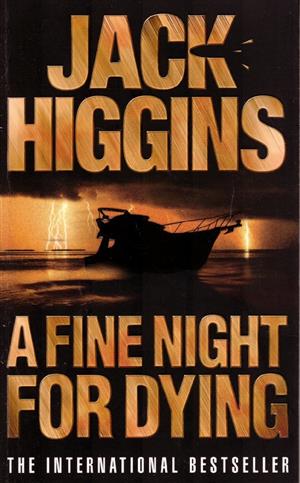 A fine night for Dying