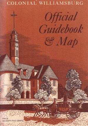 Colonial Williamsbury Guidebook