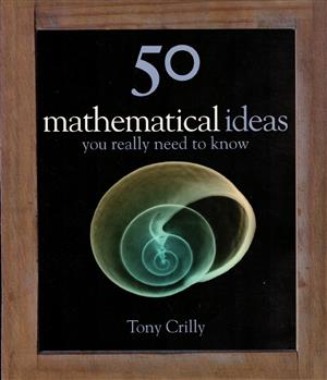 50 Mathematical ideas