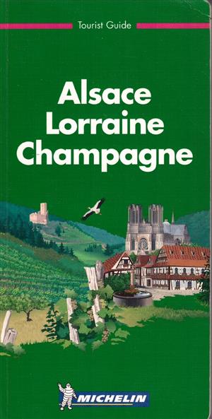Alsace Lorraine and Champagne